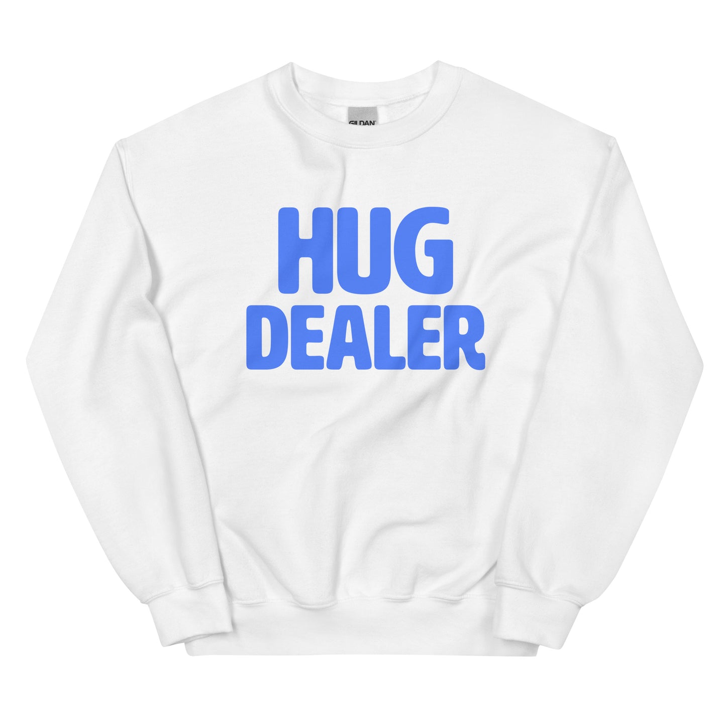 HUG DEALER - Unisex Sweatshirt (Light)