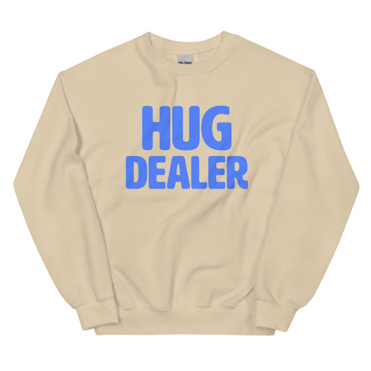 HUG DEALER - Unisex Sweatshirt (Light)